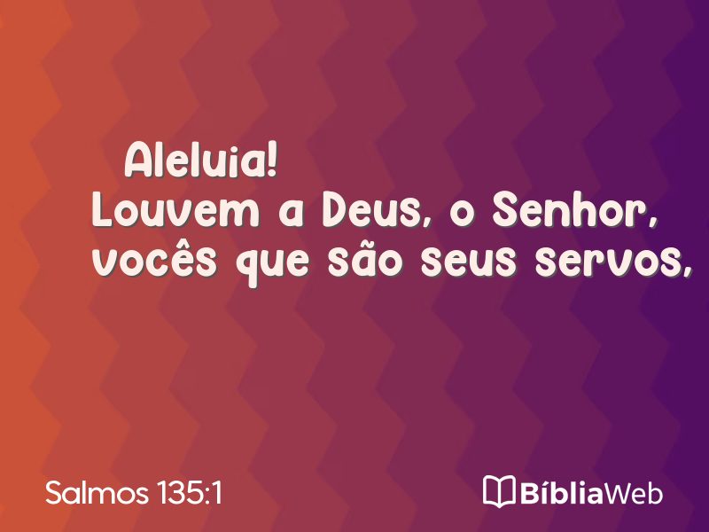 Salmos 135:1 em imagem para compartilhar