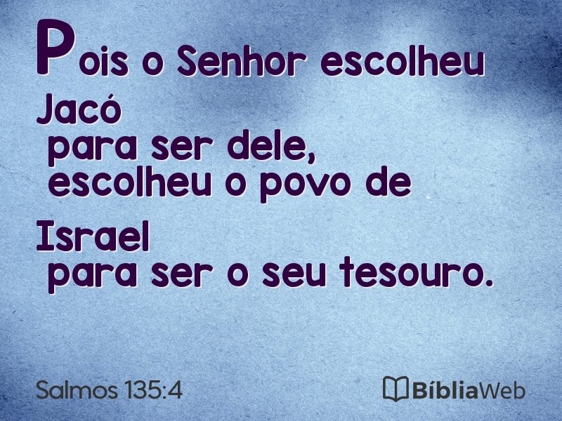 Salmos 135:4 em imagem para compartilhar