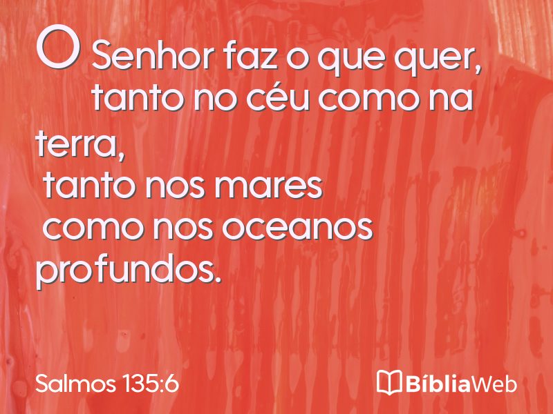 Salmos 135:6 em imagem para compartilhar