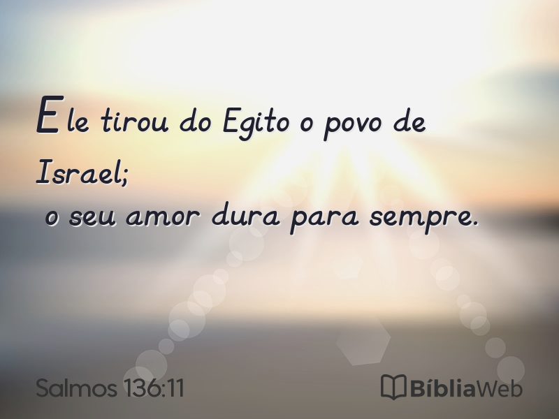 Salmos 136:11 em imagem para compartilhar