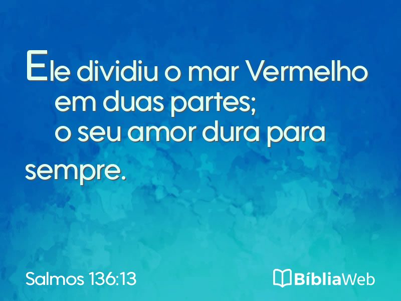 Salmos 136:13 em imagem para compartilhar
