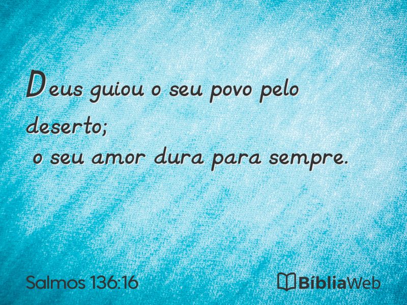 Salmos 136:16 em imagem para compartilhar