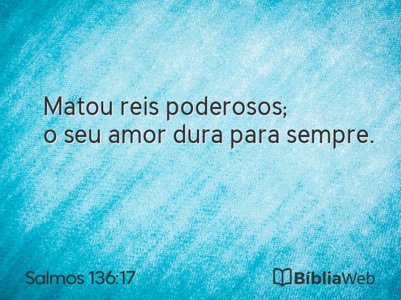 Salmos 136:17 em imagem para compartilhar