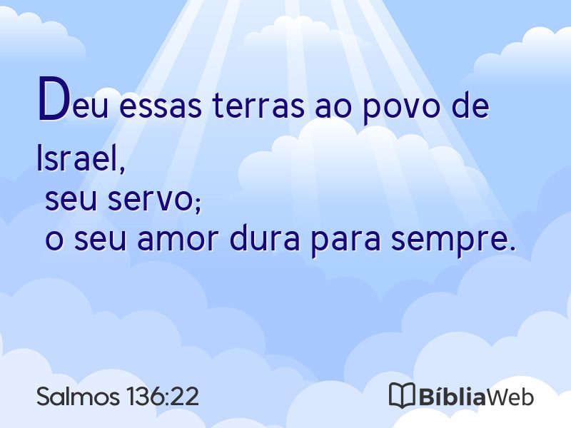 Salmos 136:22 em imagem para compartilhar