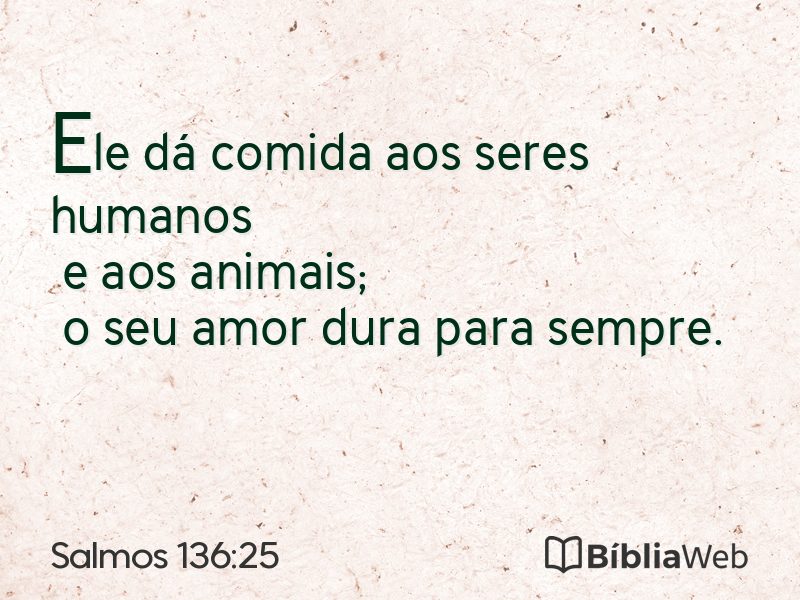 Salmos 136:25 em imagem para compartilhar