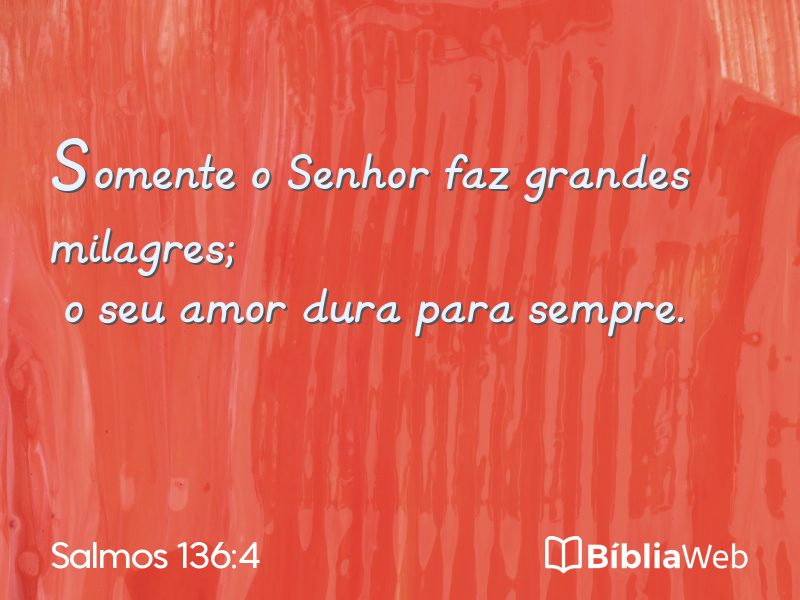 Salmos 136:4 em imagem para compartilhar