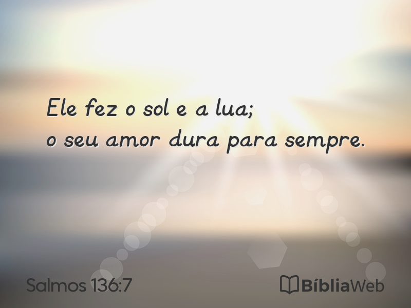 Salmos 136:7 em imagem para compartilhar