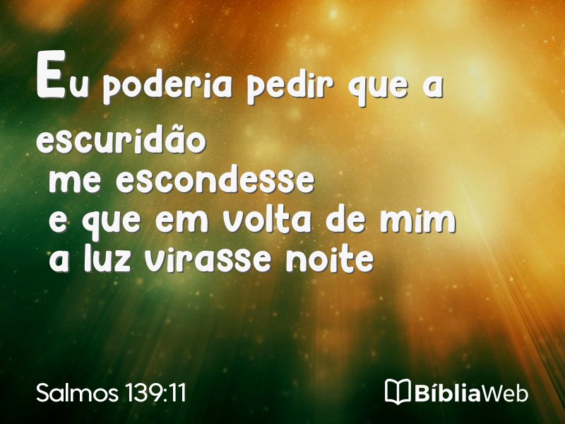 Salmos 139:11 em imagem para compartilhar