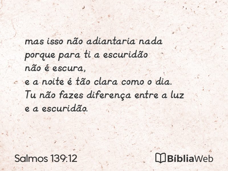 Salmos 139:12 em imagem para compartilhar