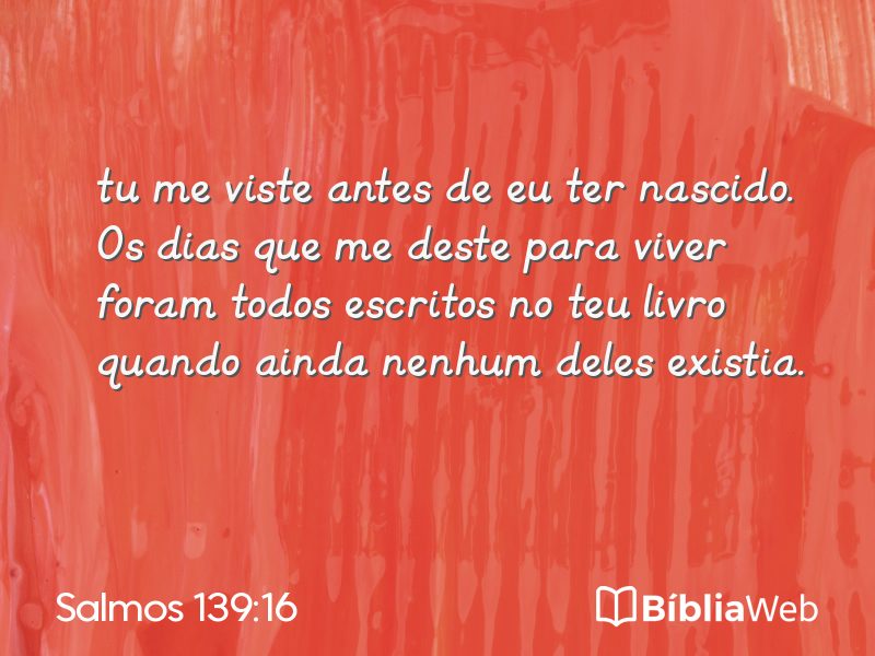 Salmos 139:16 em imagem para compartilhar
