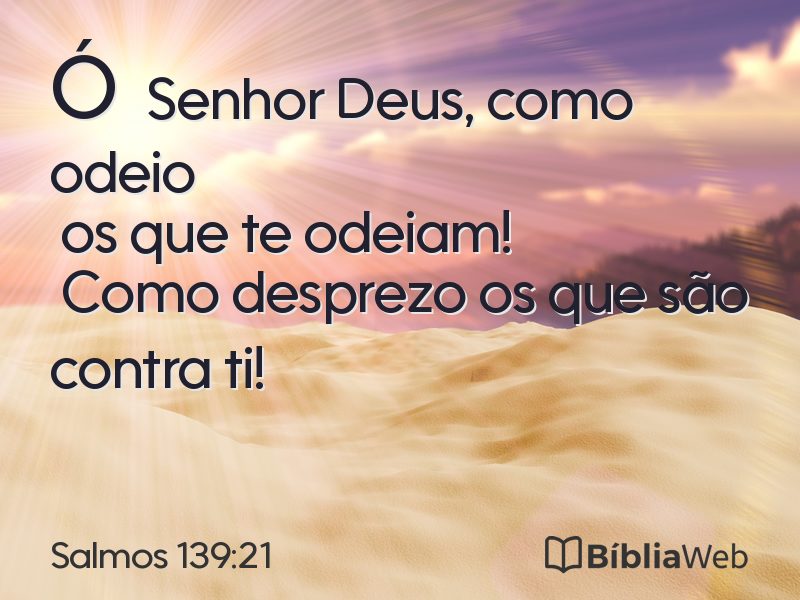 Salmos 139:21 em imagem para compartilhar