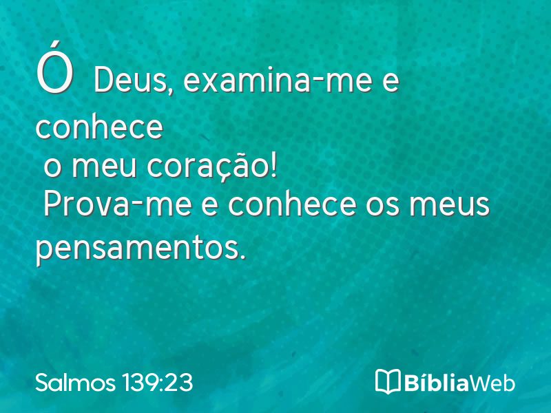 Salmos 139:23 em imagem para compartilhar