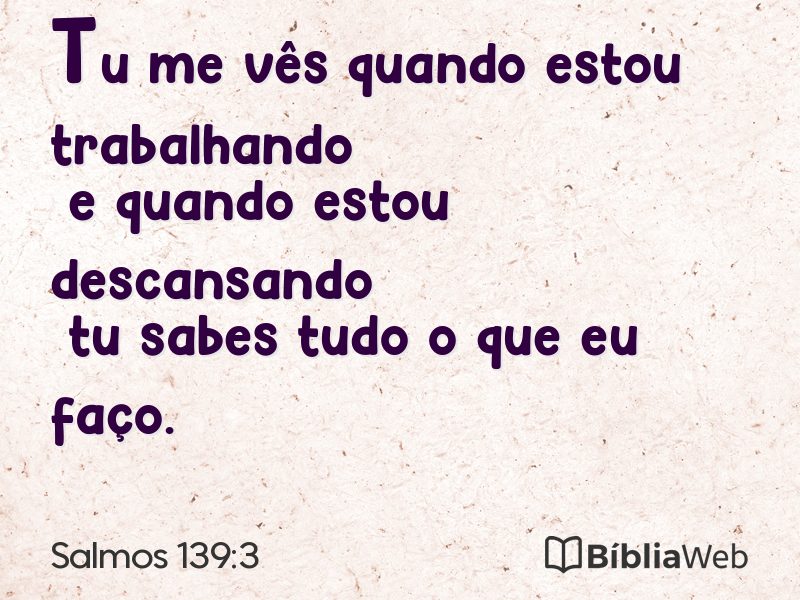 Salmos 139:3 em imagem para compartilhar