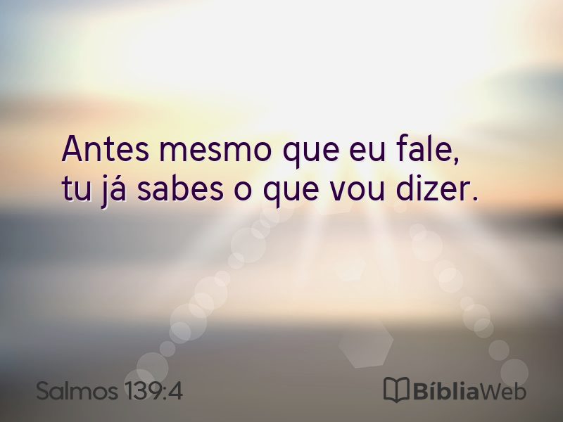 Salmos 139:4 em imagem para compartilhar