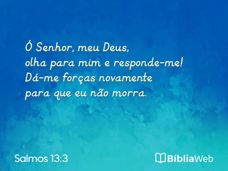 Salmos 13:3 em imagem para compartilhar