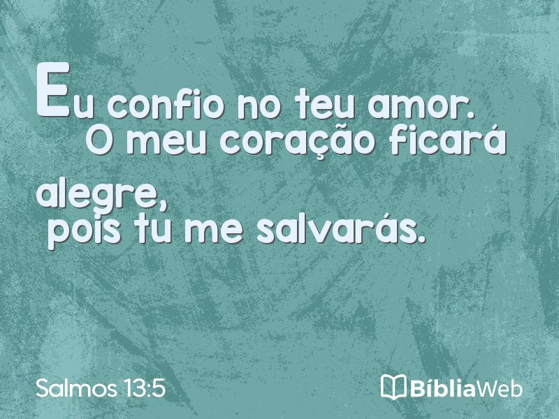 Salmos 13:5 em imagem para compartilhar
