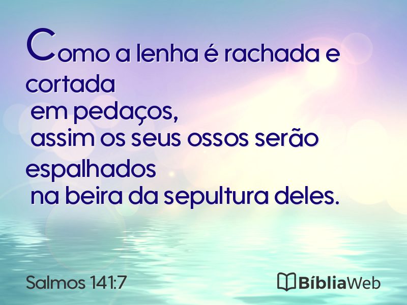 Salmos 141:7 em imagem para compartilhar