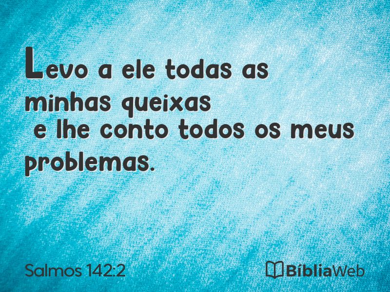 Salmos 142:2 em imagem para compartilhar