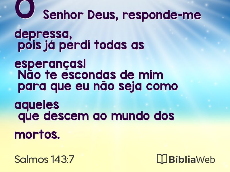 Salmos 143:7 em imagem para compartilhar