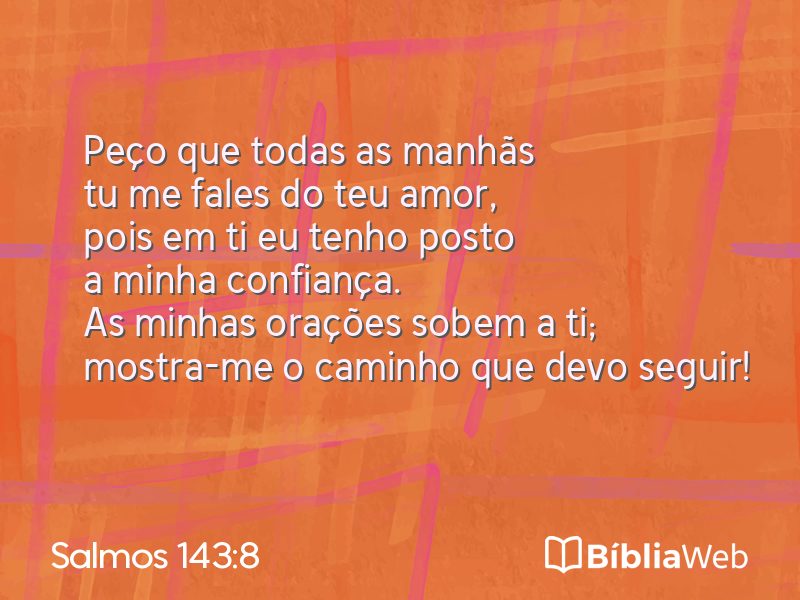 Salmos 143:8 em imagem para compartilhar