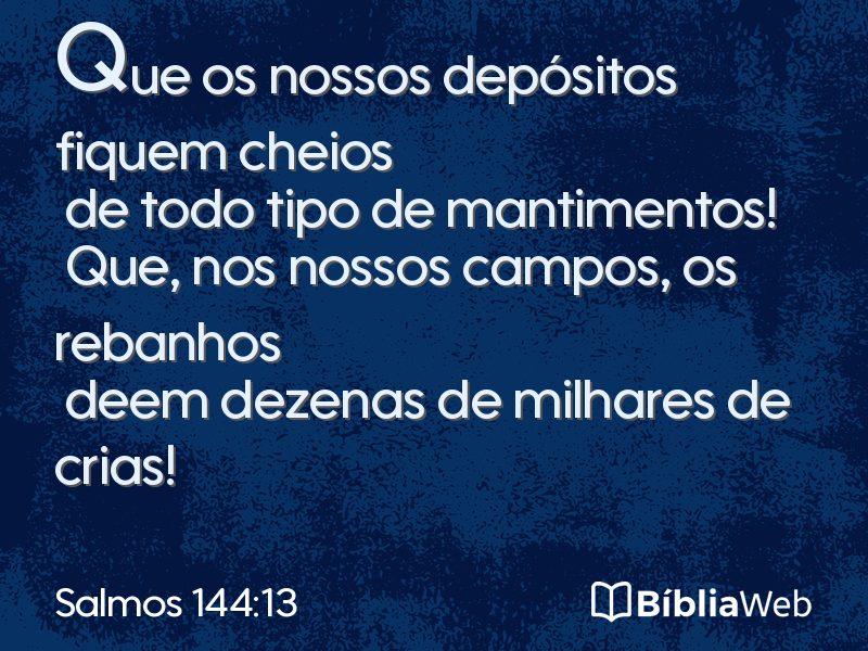 Salmos 144:13 em imagem para compartilhar