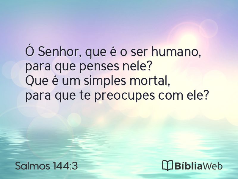 Salmos 144:3 em imagem para compartilhar