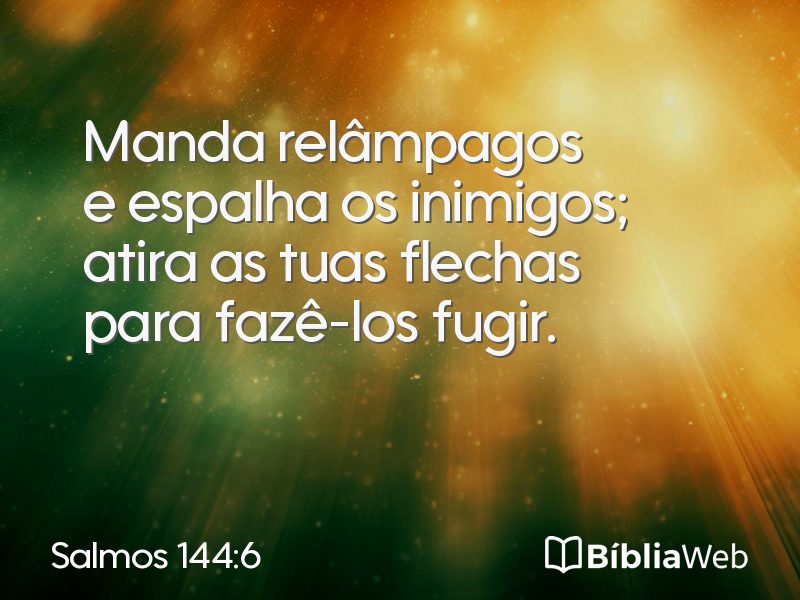 Salmos 144:6 em imagem para compartilhar