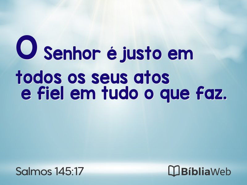 Salmos 145:17 em imagem para compartilhar