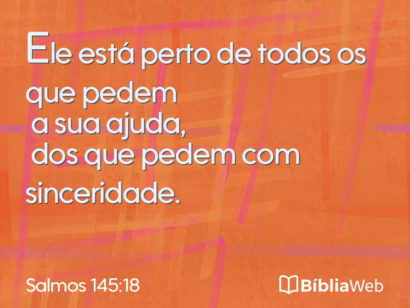 Salmos 145:18 em imagem para compartilhar