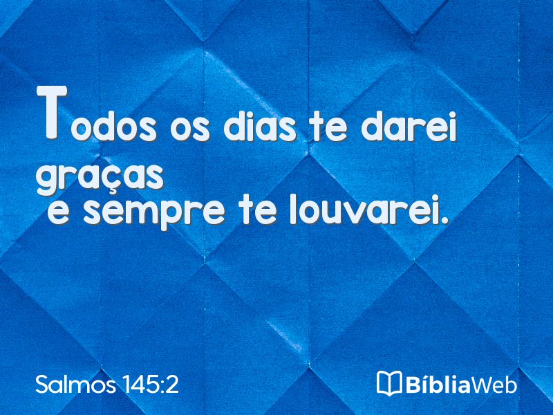 Salmos 145:2 em imagem para compartilhar