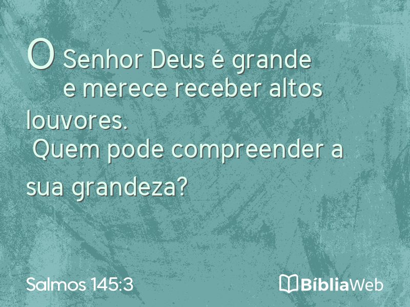 Salmos 145:3 em imagem para compartilhar