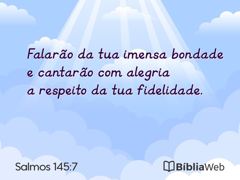Salmos 145:7 em imagem para compartilhar