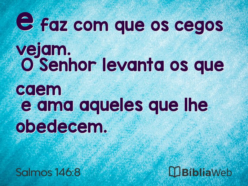 Salmos 146:8 em imagem para compartilhar