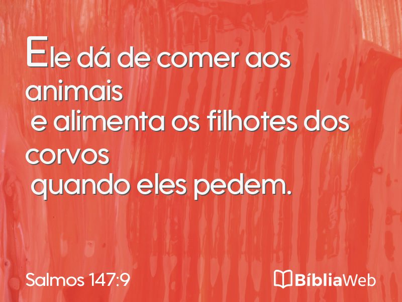 Salmos 147:9 em imagem para compartilhar