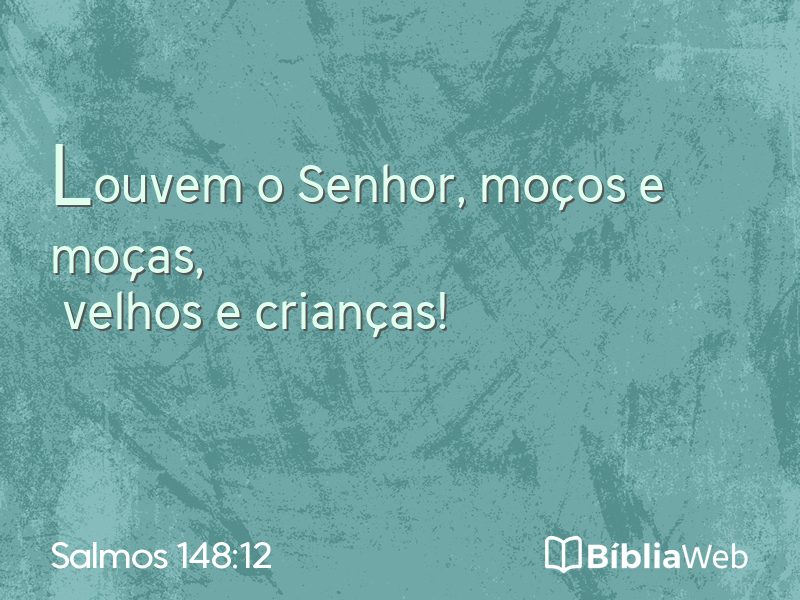Salmos 148:12 em imagem para compartilhar