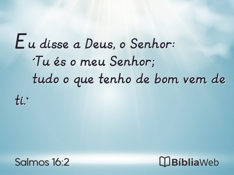 Salmos 16:2 em imagem para compartilhar