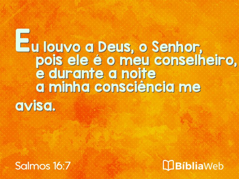 Salmos 16:7 em imagem para compartilhar