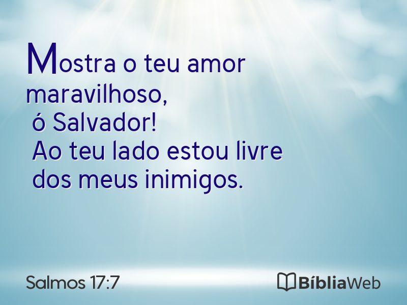 Salmos 17:7 em imagem para compartilhar
