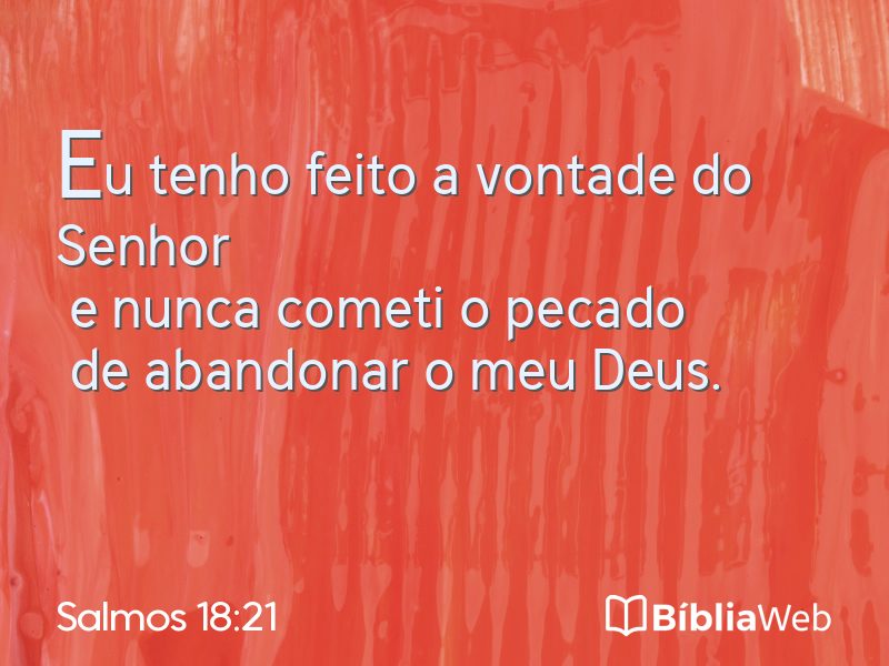 Salmos 18:21 em imagem para compartilhar