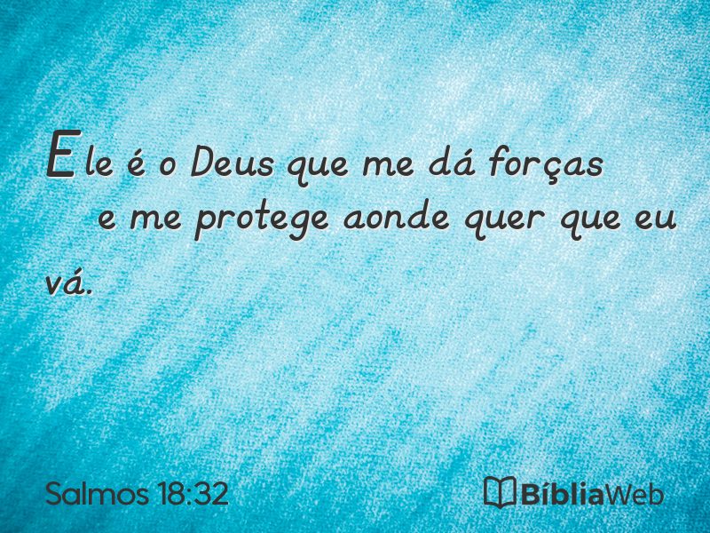 Salmos 18:32 em imagem para compartilhar