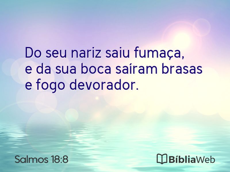 Salmos 18:8 em imagem para compartilhar