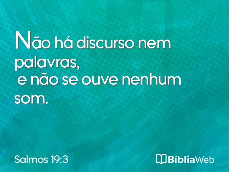 Salmos 19:3 em imagem para compartilhar