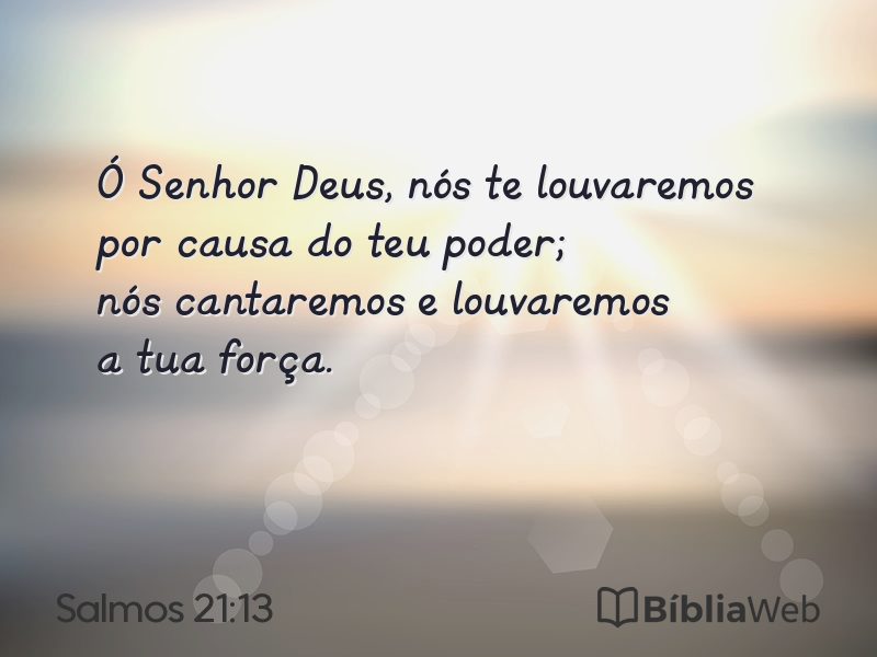 Salmos 21:13 em imagem para compartilhar