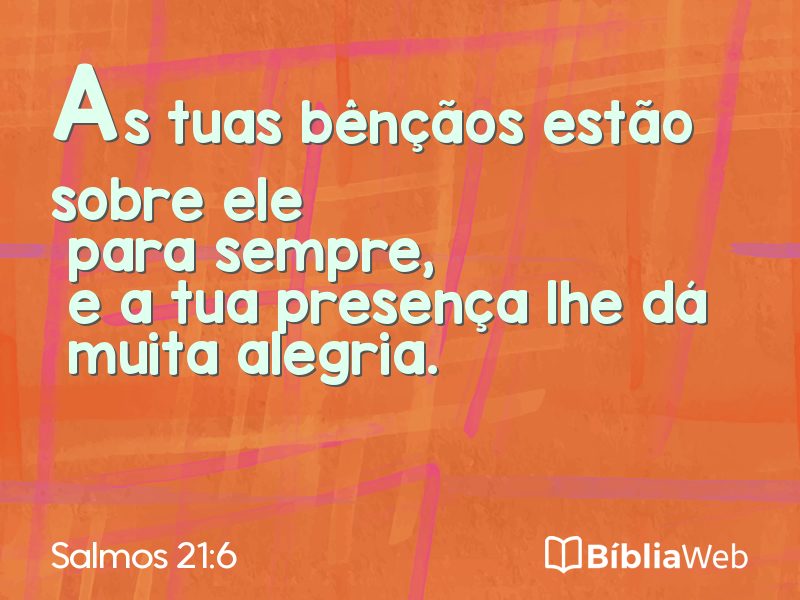 Salmos 21:6 em imagem para compartilhar