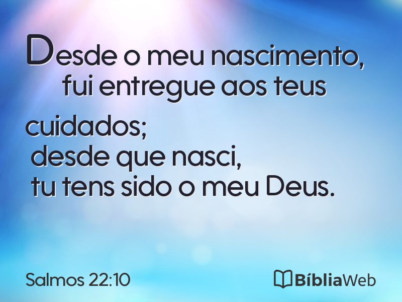 Salmos 22:10 em imagem para compartilhar