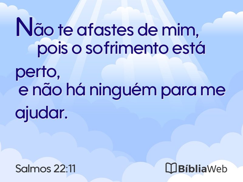 Salmos 22:11 em imagem para compartilhar