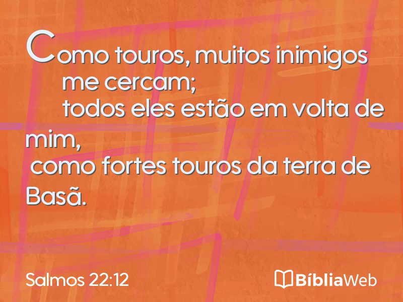 Salmos 22:12 em imagem para compartilhar