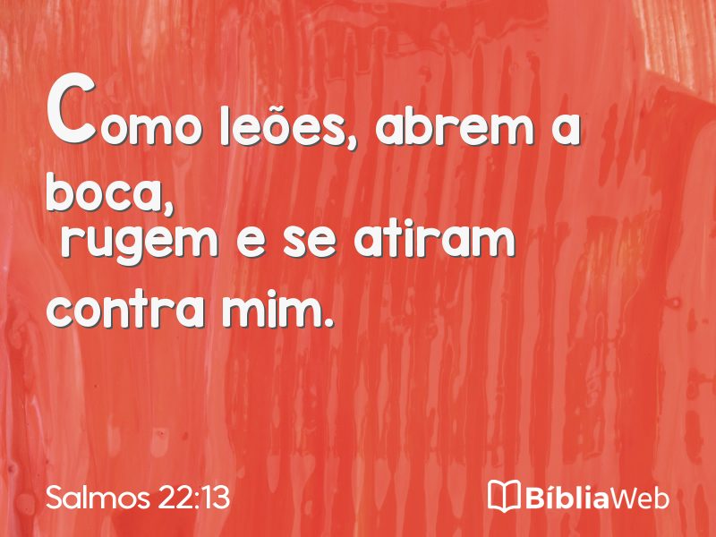 Salmos 22:13 em imagem para compartilhar