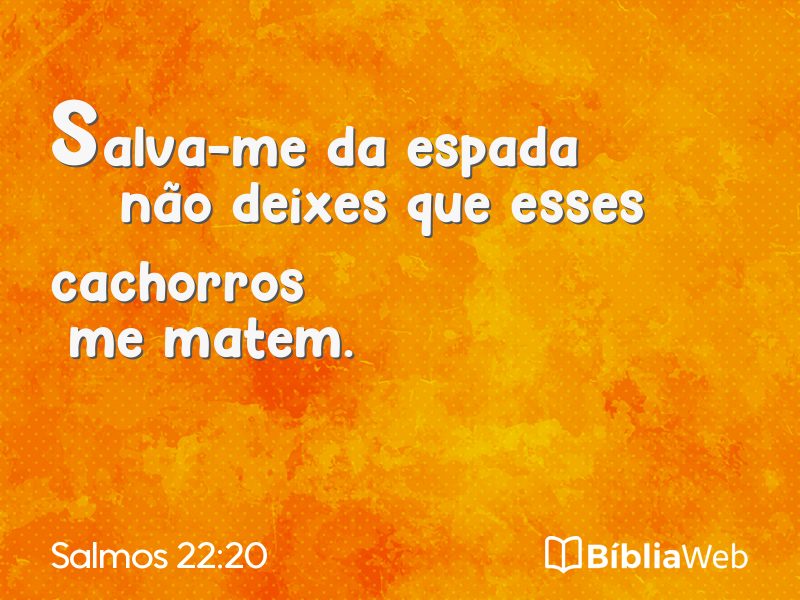 Salmos 22:20 em imagem para compartilhar