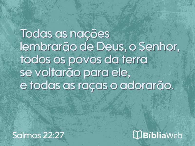 Salmos 22:27 em imagem para compartilhar